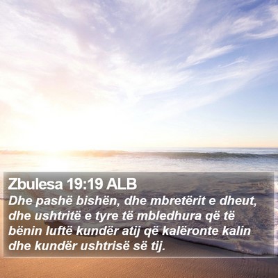 Zbulesa 19:19 ALB Bible Verse Image