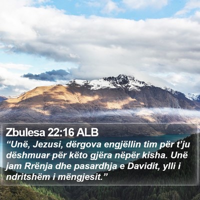 Zbulesa 22:16 ALB Bible Verse Image