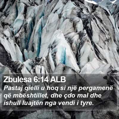 Zbulesa 6:14 ALB Bible Verse Image