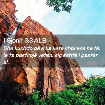 Picture 02 - 1 Gjonit 3:3 ALB - Dhe kushdo që e ka këtë shpresë në të, le - Bible Verse Picture