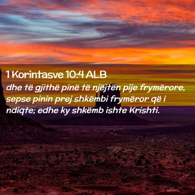 Picture 02 - 1 Korintasve 10:4 ALB - dhe të gjithë pinë të njëjtën pije - Bible Verse Picture