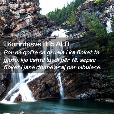 Picture 02 - 1 Korintasve 11:15 ALB - Por në qoftë se gruaja i ka flokët të gjata, - Bible Verse Picture