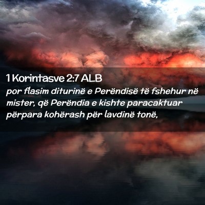 Picture 02 - 1 Korintasve 2:7 ALB - por flasim diturinë e Perëndisë të fshehur - Bible Verse Picture