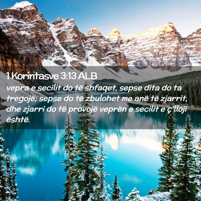Picture 02 - 1 Korintasve 3:13 ALB - vepra e secilit do të shfaqet, sepse dita do ta - Bible Verse Picture