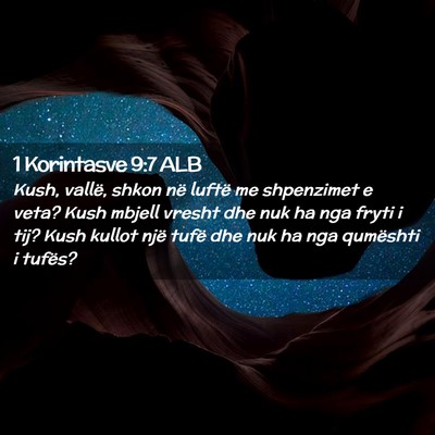 Picture 02 - 1 Korintasve 9:7 ALB - Kush, vallë, shkon në luftë me shpenzimet e - Bible Verse Picture