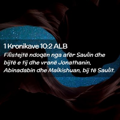Picture 02 - 1 Kronikave 10:2 ALB - Filistejtë ndoqën nga afër Saulin dhe bijtë e - Bible Verse Picture