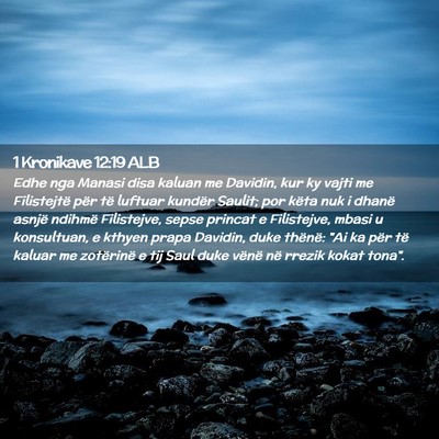 Picture 02 - 1 Kronikave 12:19 ALB - Edhe nga Manasi disa kaluan me Davidin, kur ky - Bible Verse Picture