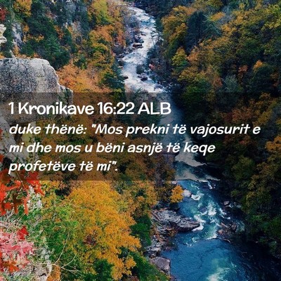 Picture 02 - 1 Kronikave 16:22 ALB - duke thënë: 