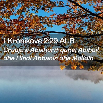 Picture 02 - 1 Kronikave 2:29 ALB - Gruaja e Abishurit quhej Abihail dhe i lindi - Bible Verse Picture