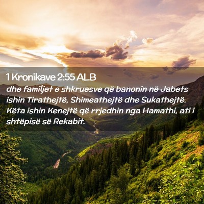 Picture 02 - 1 Kronikave 2:55 ALB - dhe familjet e shkruesve që banonin në Jabets - Bible Verse Picture