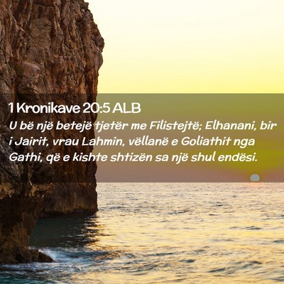 Picture 02 - 1 Kronikave 20:5 ALB - U bë një betejë tjetër me Filistejtë; - Bible Verse Picture