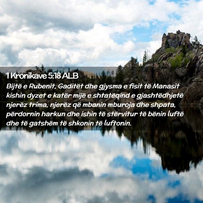 Picture 02 - 1 Kronikave 5:18 ALB - Bijtë e Rubenit, Gaditët dhe gjysma e fisit të - Bible Verse Picture