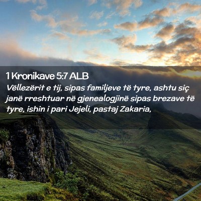 Picture 02 - 1 Kronikave 5:7 ALB - Vëllezërit e tij, sipas familjeve të tyre, - Bible Verse Picture