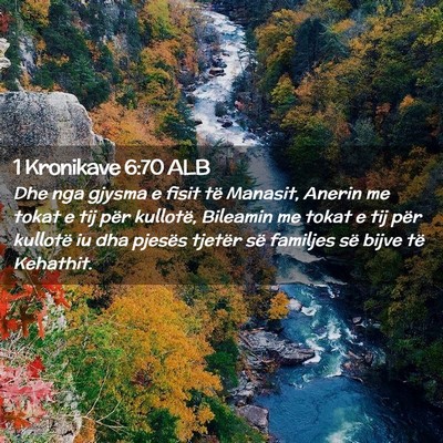 Picture 02 - 1 Kronikave 6:70 ALB - Dhe nga gjysma e fisit të Manasit, Anerin me - Bible Verse Picture