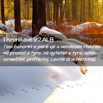 Picture 02 - 1 Kronikave 9:2 ALB - Tani banorët e parë që u vendosën rishtas në - Bible Verse Picture