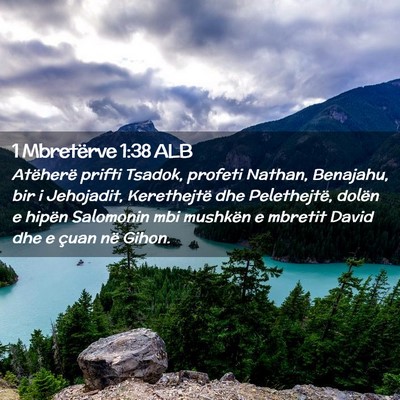 Picture 02 - 1 Mbretërve 1:38 ALB - Atëherë prifti Tsadok, profeti Nathan, - Bible Verse Picture