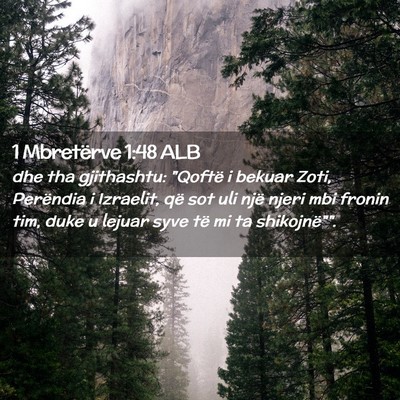 Picture 02 - 1 Mbretërve 1:48 ALB - dhe tha gjithashtu: 