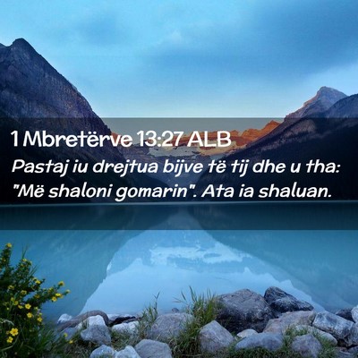 Picture 02 - 1 Mbretërve 13:27 ALB - Pastaj iu drejtua bijve të tij dhe u tha: 