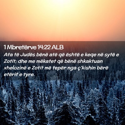 Picture 02 - 1 Mbretërve 14:22 ALB - Ata të Judës bënë atë që është e keqe në - Bible Verse Picture