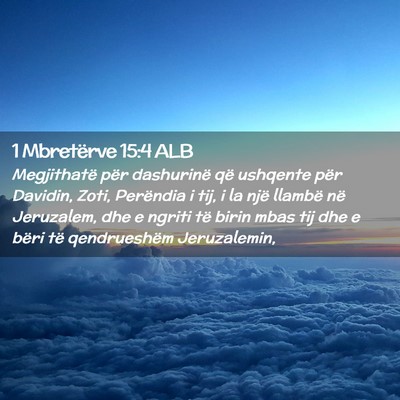 Picture 02 - 1 Mbretërve 15:4 ALB - Megjithatë për dashurinë që ushqente për - Bible Verse Picture