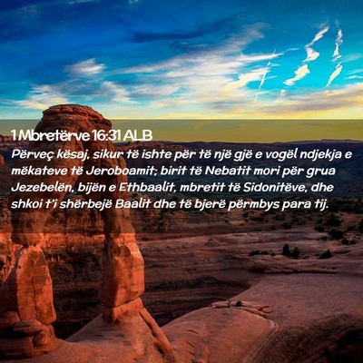 Picture 02 - 1 Mbretërve 16:31 ALB - Përveç kësaj, sikur të ishte për të një - Bible Verse Picture
