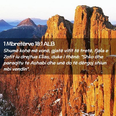 Picture 02 - 1 Mbretërve 18:1 ALB - Shumë kohë më vonë, gjatë vitit të tretë, - Bible Verse Picture