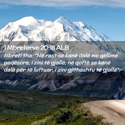 Picture 02 - 1 Mbretërve 20:18 ALB - Mbreti tha: 