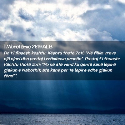 Picture 02 - 1 Mbretërve 21:19 ALB - Do t’i flasësh kështu: Kështu thotë Zoti: - Bible Verse Picture