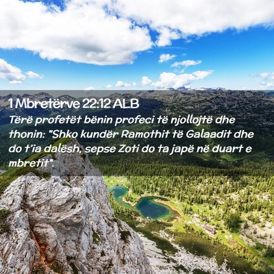 Picture 02 - 1 Mbretërve 22:12 ALB - Tërë profetët bënin profeci të njollojtë - Bible Verse Picture