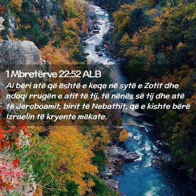 Picture 02 - 1 Mbretërve 22:52 ALB - Ai bëri atë që është e keqe në sytë e - Bible Verse Picture