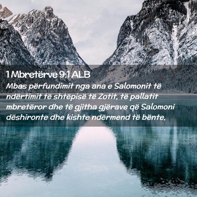 Picture 02 - 1 Mbretërve 9:1 ALB - Mbas përfundimit nga ana e Salomonit të - Bible Verse Picture