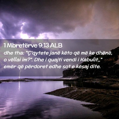 Picture 02 - 1 Mbretërve 9:13 ALB - dhe tha: 