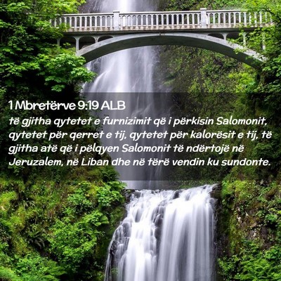 Picture 02 - 1 Mbretërve 9:19 ALB - të gjitha qytetet e furnizimit që i përkisin - Bible Verse Picture