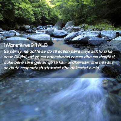 Picture 02 - 1 Mbretërve 9:4 ALB - Sa për ty, në qoftë se do të ecësh para meje - Bible Verse Picture