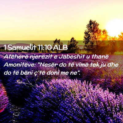 Picture 02 - 1 Samuelit 11:10 ALB - Atëherë njerëzit e Jabeshit u thanë - Bible Verse Picture