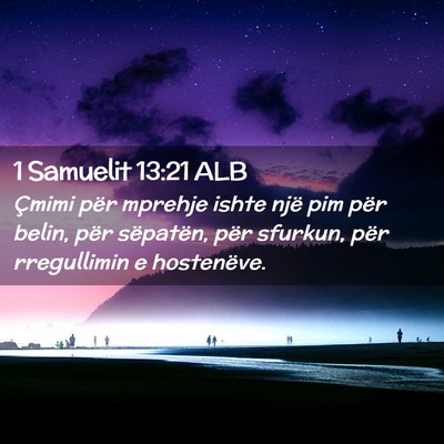 Picture 02 - 1 Samuelit 13:21 ALB - Çmimi për mprehje ishte një pim për belin, - Bible Verse Picture