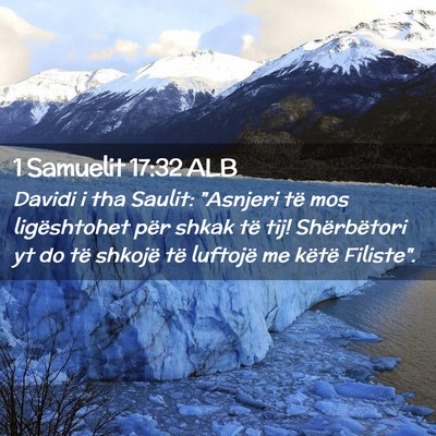 Picture 02 - 1 Samuelit 17:32 ALB - Davidi i tha Saulit: 