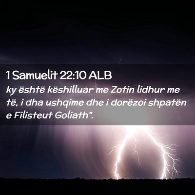 Picture 02 - 1 Samuelit 22:10 ALB - ky është këshilluar me Zotin lidhur me të, i - Bible Verse Picture