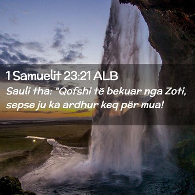Picture 02 - 1 Samuelit 23:21 ALB - Sauli tha: 