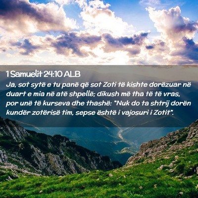Picture 02 - 1 Samuelit 24:10 ALB - Ja, sot sytë e tu panë që sot Zoti të kishte - Bible Verse Picture
