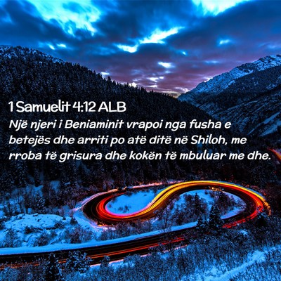 Picture 02 - 1 Samuelit 4:12 ALB - Një njeri i Beniaminit vrapoi nga fusha e - Bible Verse Picture
