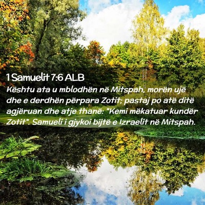 Picture 02 - 1 Samuelit 7:6 ALB - Kështu ata u mblodhën në Mitspah, morën ujë - Bible Verse Picture