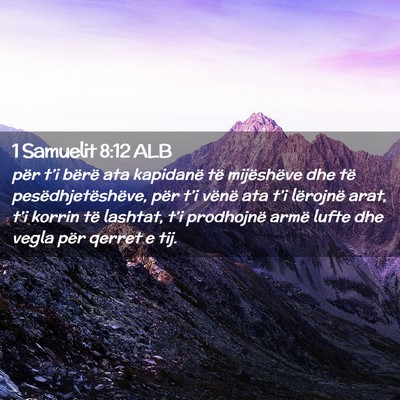 Picture 02 - 1 Samuelit 8:12 ALB - për t’i bërë ata kapidanë të mijëshëve - Bible Verse Picture