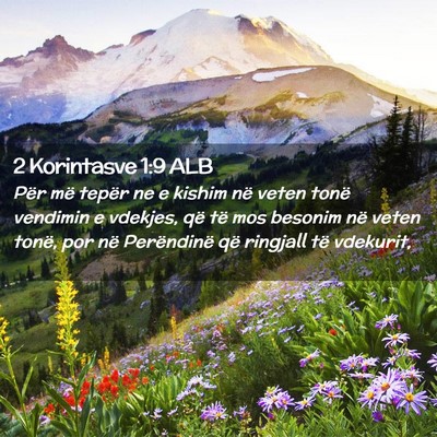Picture 02 - 2 Korintasve 1:9 ALB - Për më tepër ne e kishim në veten tonë - Bible Verse Picture