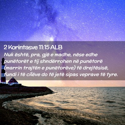Picture 02 - 2 Korintasve 11:15 ALB - Nuk është, pra, gjë e madhe, nëse edhe - Bible Verse Picture