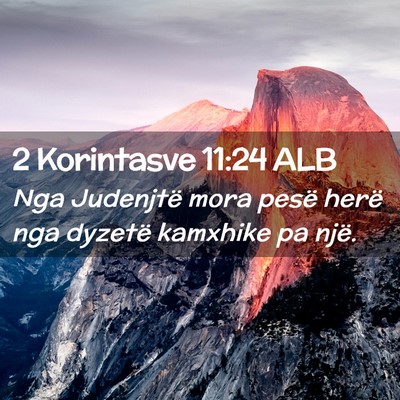 Picture 02 - 2 Korintasve 11:24 ALB - Nga Judenjtë mora pesë herë nga dyzetë - Bible Verse Picture
