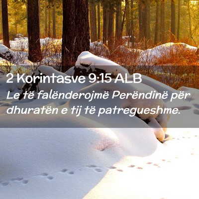 Picture 02 - 2 Korintasve 9:15 ALB - Le të falënderojmë Perëndinë për dhuratën - Bible Verse Picture