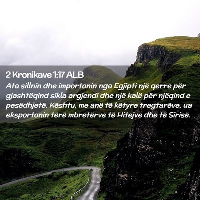 Picture 02 - 2 Kronikave 1:17 ALB - Ata sillnin dhe importonin nga Egjipti një qerre - Bible Verse Picture