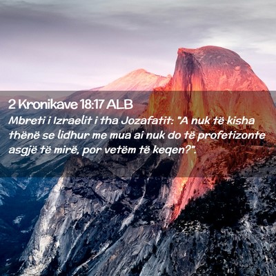 Picture 02 - 2 Kronikave 18:17 ALB - Mbreti i Izraelit i tha Jozafatit: 