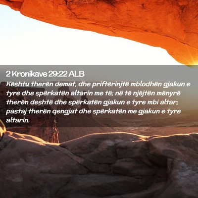 Picture 02 - 2 Kronikave 29:22 ALB - Kështu therën demat, dhe priftërinjtë - Bible Verse Picture